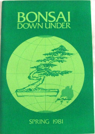 Bonsai Down Under, Spring 1981